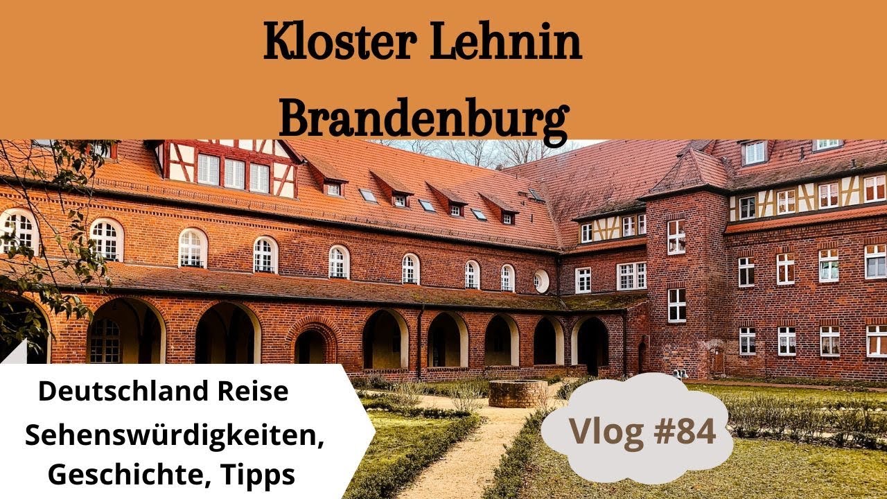 #84 Kloster Lehnin • Brandenburg Ausflugsziele • Kloster & Ort • lohnt es sich • Deutschlandtour