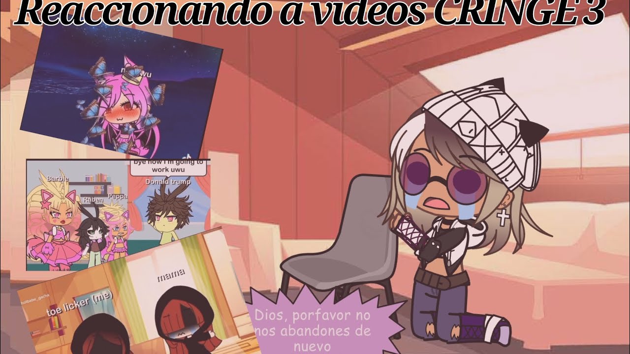 Reaccionando a videos CRINGE 3😩/•AliTGacha•/Reacciones/Gacha Club