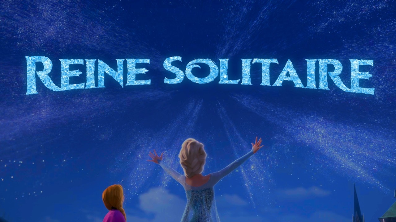 Reine Solitaire [Frozen - AMV]