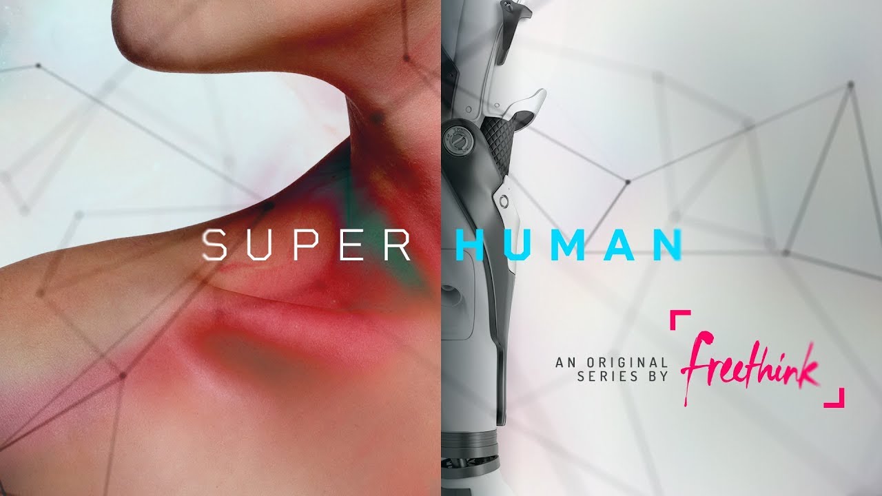 Superhuman Season 5  Trailer | A Freethink Original Series
