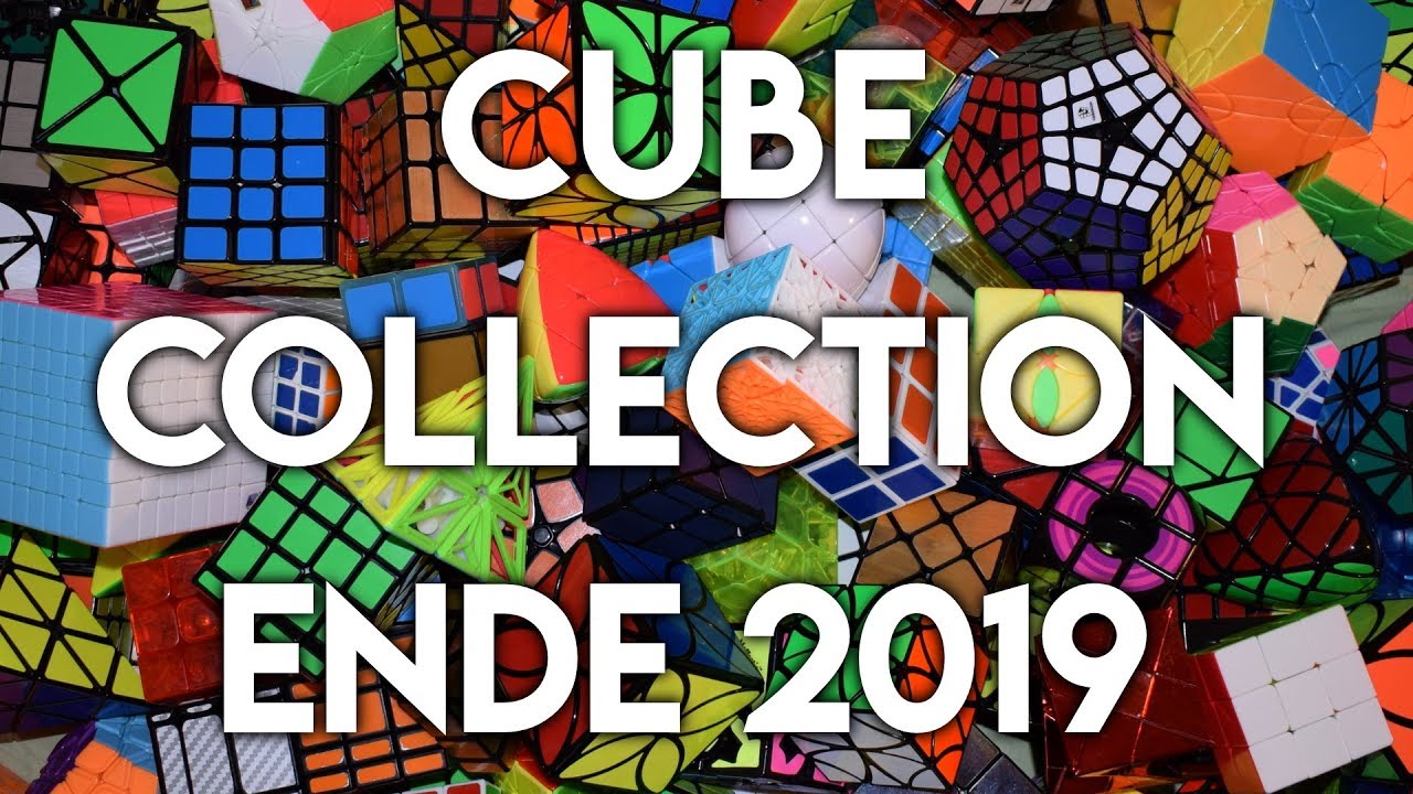 Meine Zauberwürfelsammlung - Cube Collection | Ende 2019