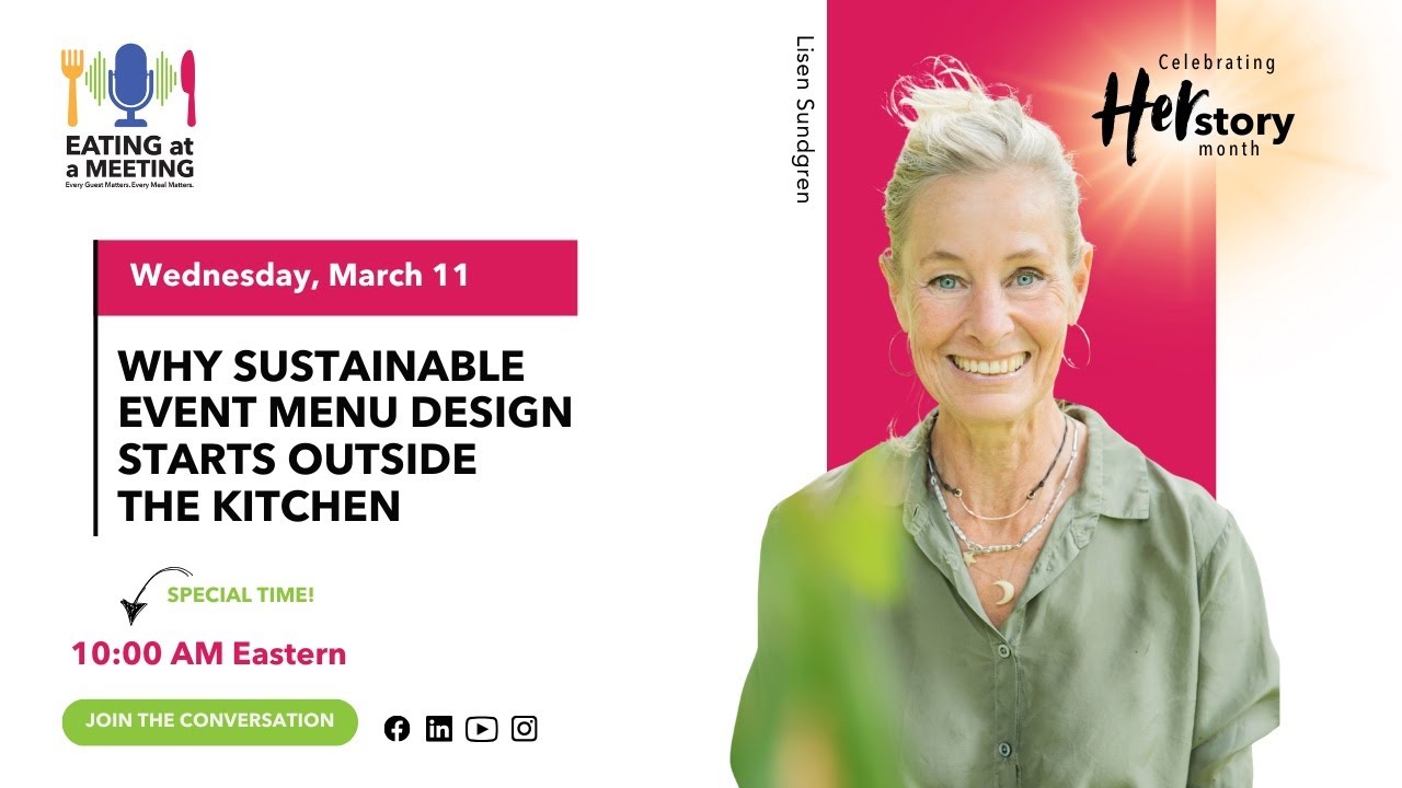 Why Sustainable Event Menu Design Starts Outside  the Kitchen