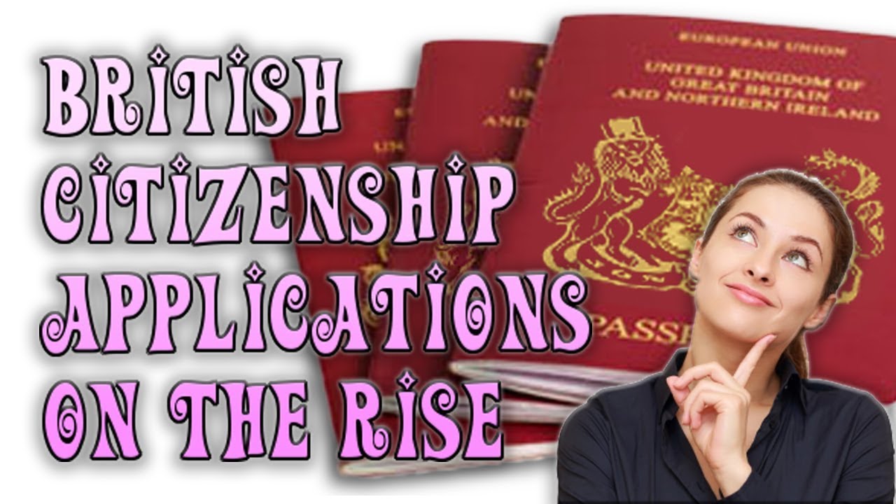 British Citizenship Applications on the Rise |UK VISA|UKVI|UKBA|ReferendumZ|Bexit Deal|Brexit|