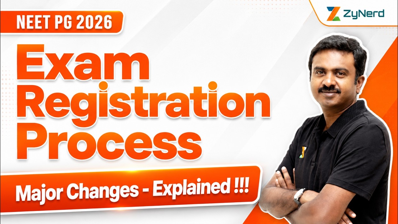 NEET PG 2026 - Exam Registration Process | Major Changes - Explained !!!