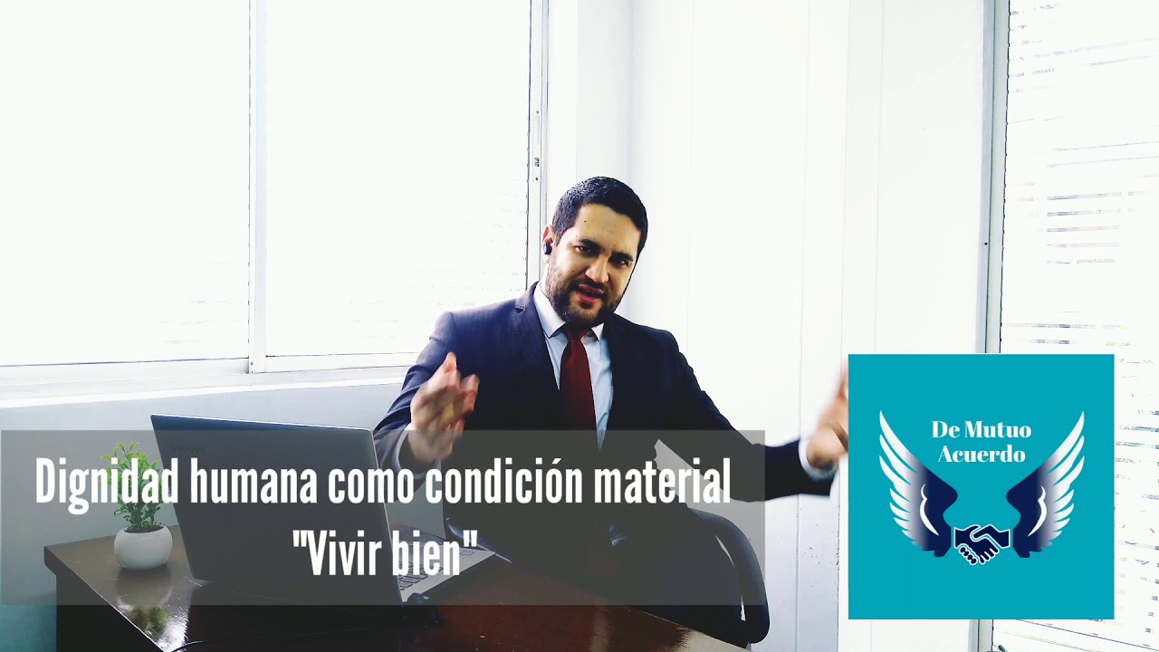 La Dignidad Humana y su Alcance Jurídico en Colombia.✔️