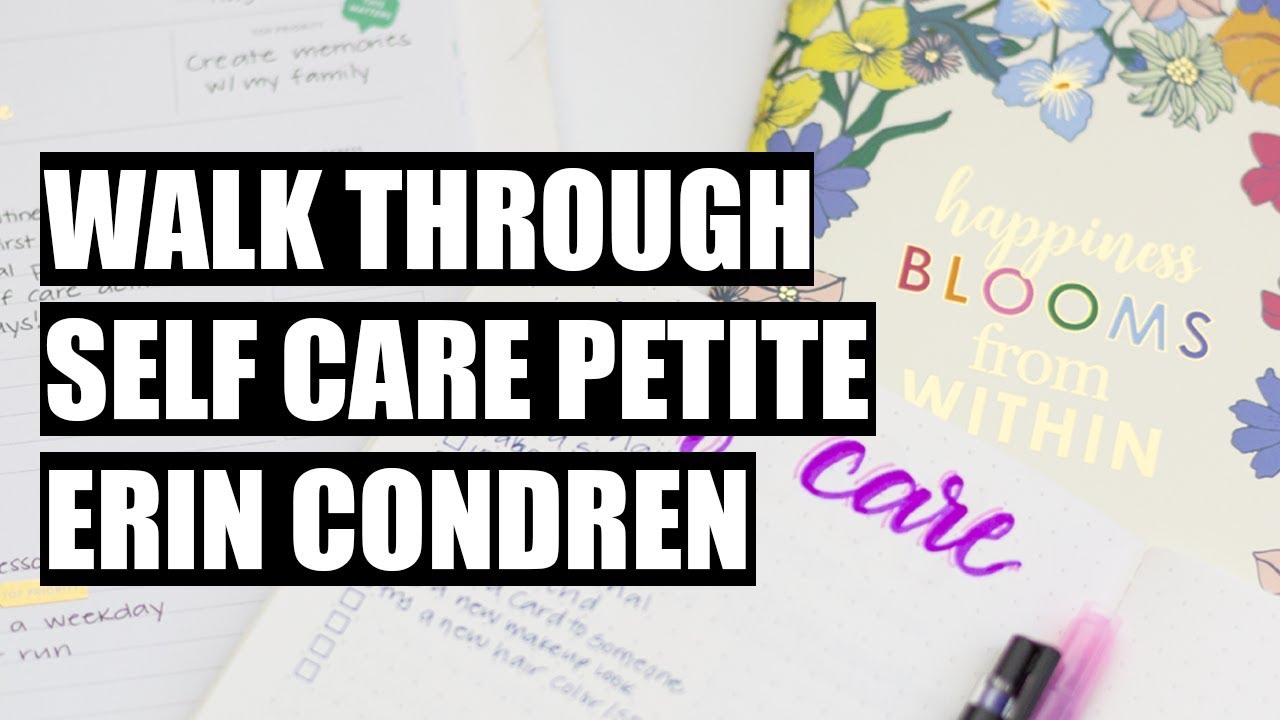 Erin Condren Petite Self Care Planner Walkthrough and Review!