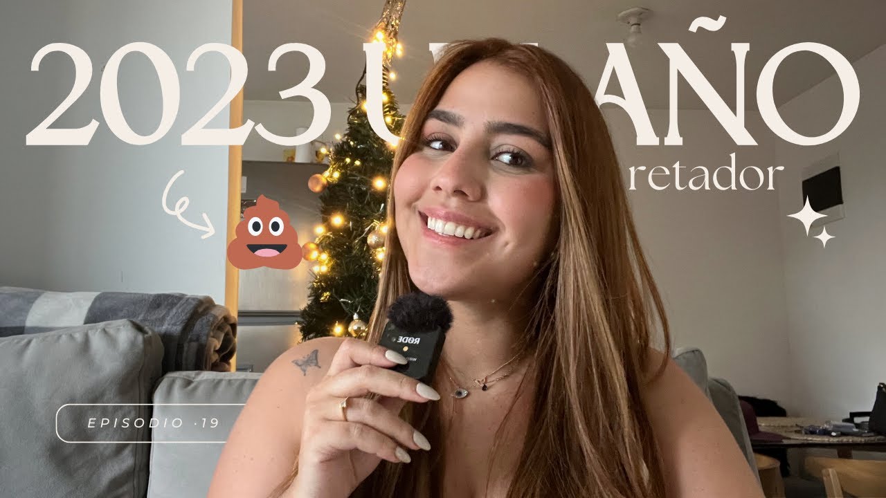 Fin del 2023, un año RETADOR o un año de 💩 EP#19