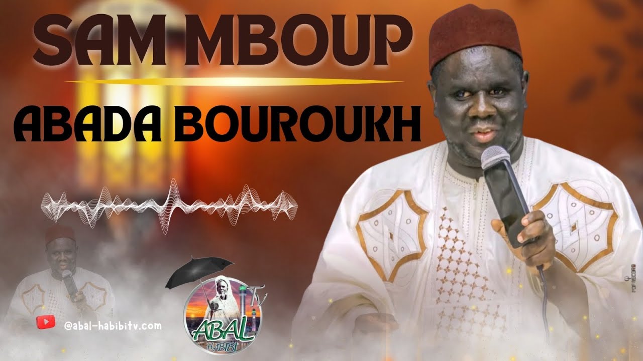 SAM MBOUP ABADA BOUROUKH BOU NEKH LOL