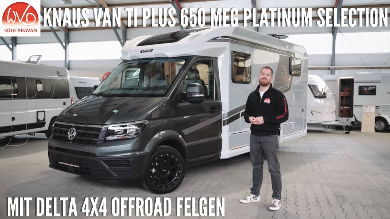 KNAUS VAN TI PLUS 650 MEG PLATINUM SELECTION | Mit Delta 4x4 Alufelgen und All-Terrain Reifen