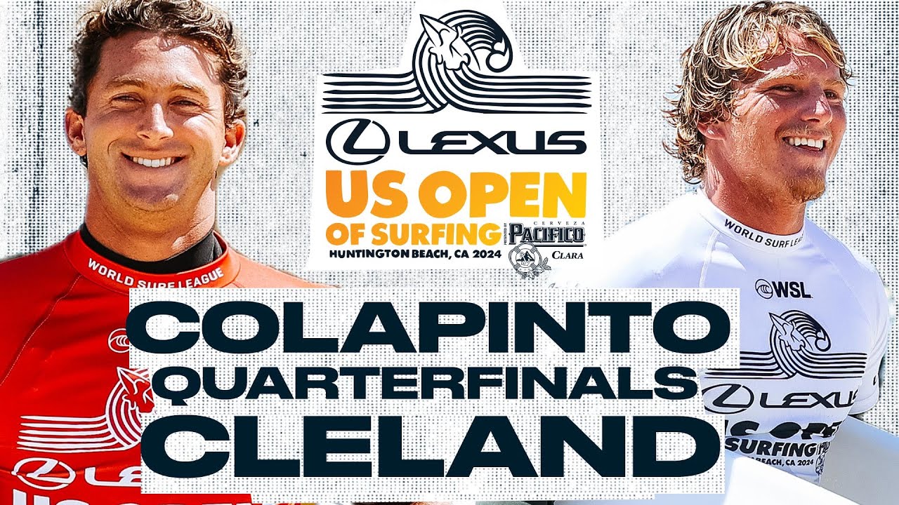 Crosby Colapinto vs Alan Cleland | Lexus US Open of Surfing presented by Pacifico 2024 - Quarters