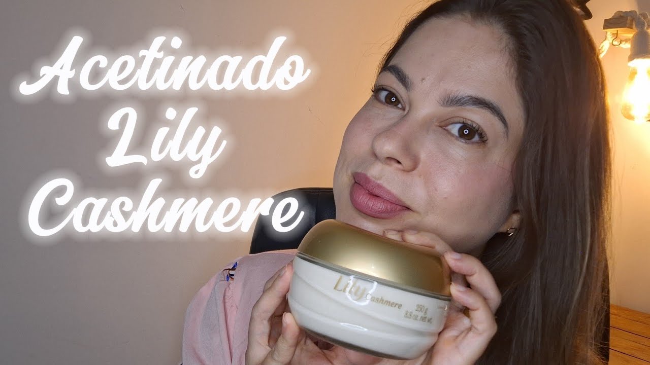 Acetinado Lily Cashmere - Lançamento O Boticário 