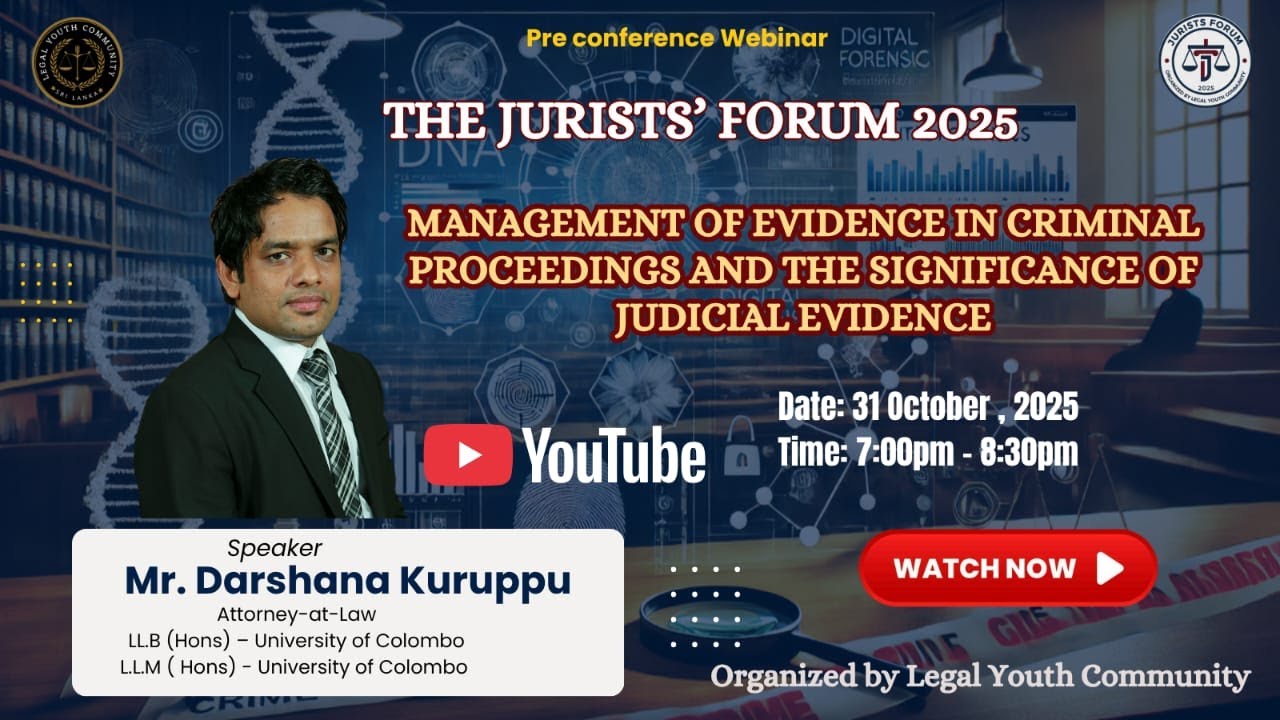 Pre Conference Webinar - 01 - Mr. Darshana Kuruppu AAL | The Jurists’ Forum 2025
