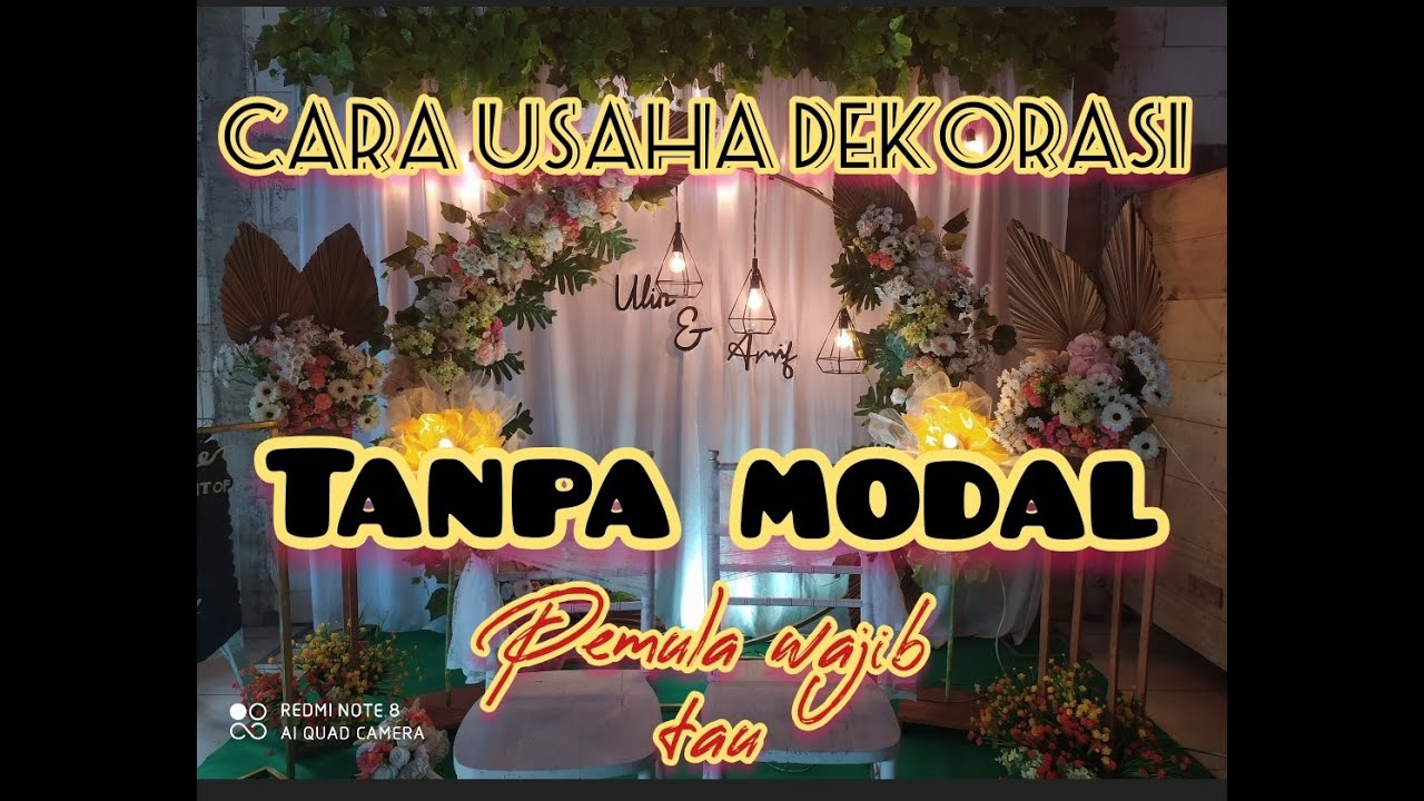 Cara usaha dekorasi, tips jitu auto banyak pelanggan!!
