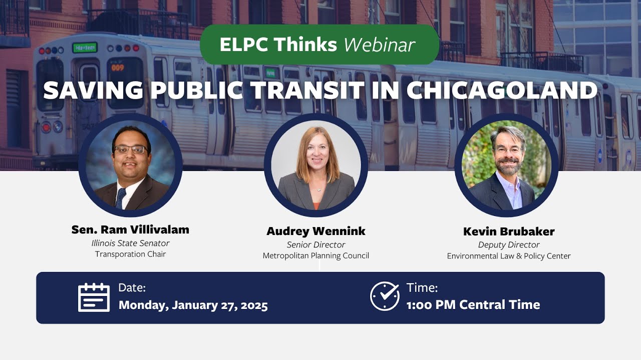 ELPC Thinks Webinar: Saving Public Transit in Chicagoland