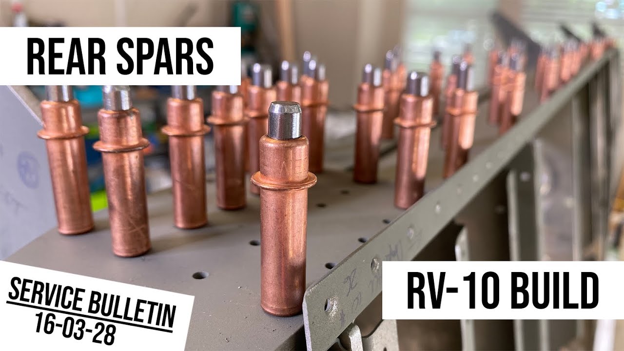 Van's Aircraft RV-10 Build: Rear Spar & Service Bulletin 16-03-28