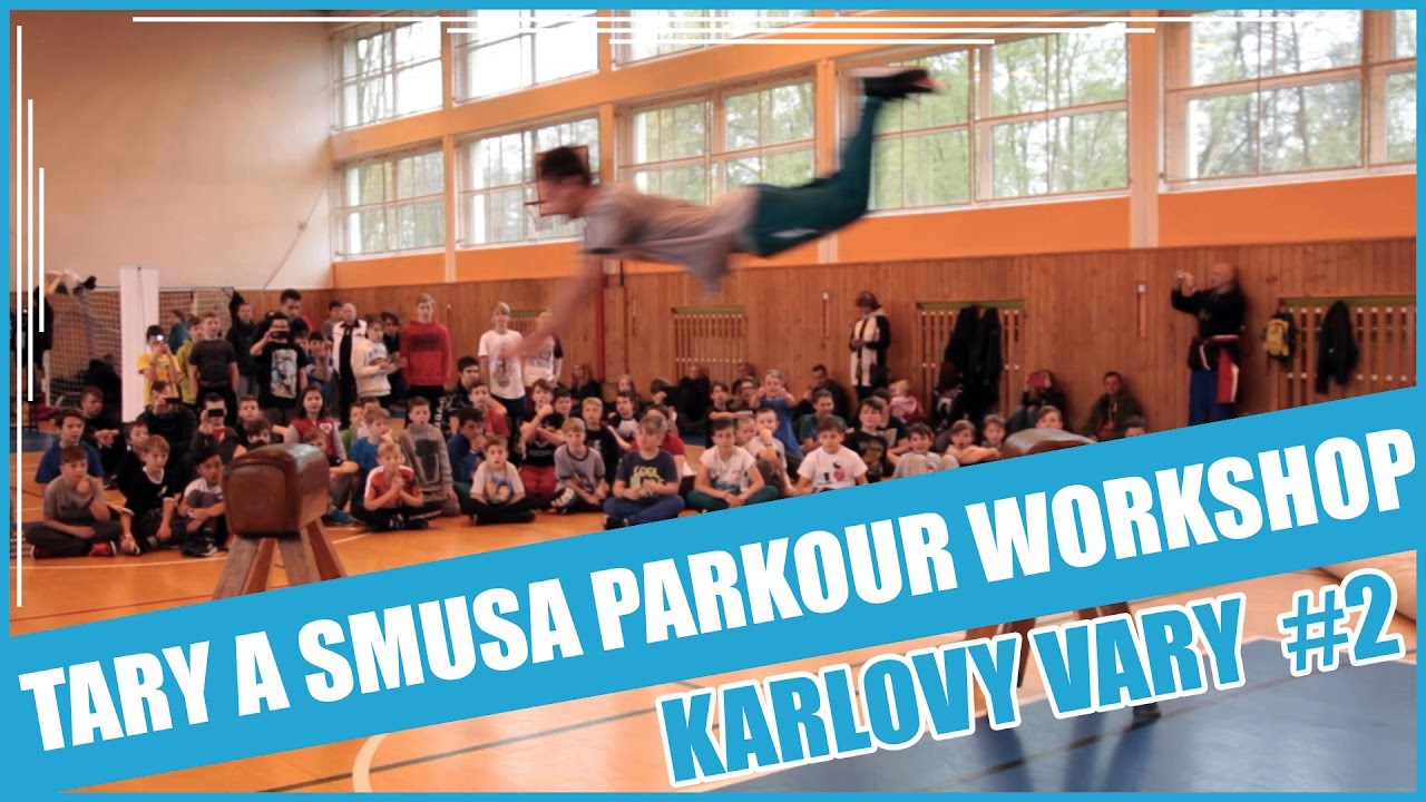 TARY PARKOUR WORKSHOP EP. 2 | KARLOVY VARY #2