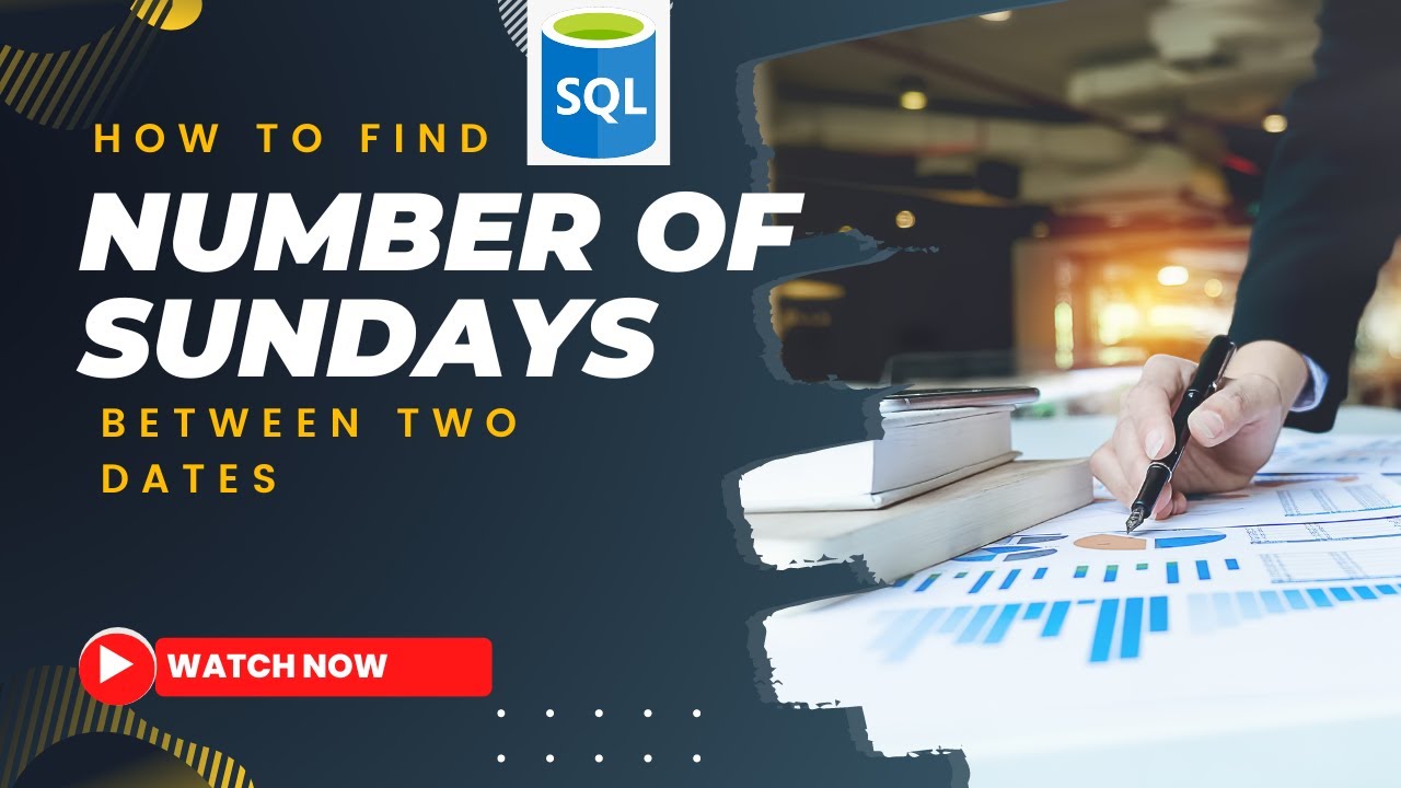 SQL | How to find number of Sundays between two dates