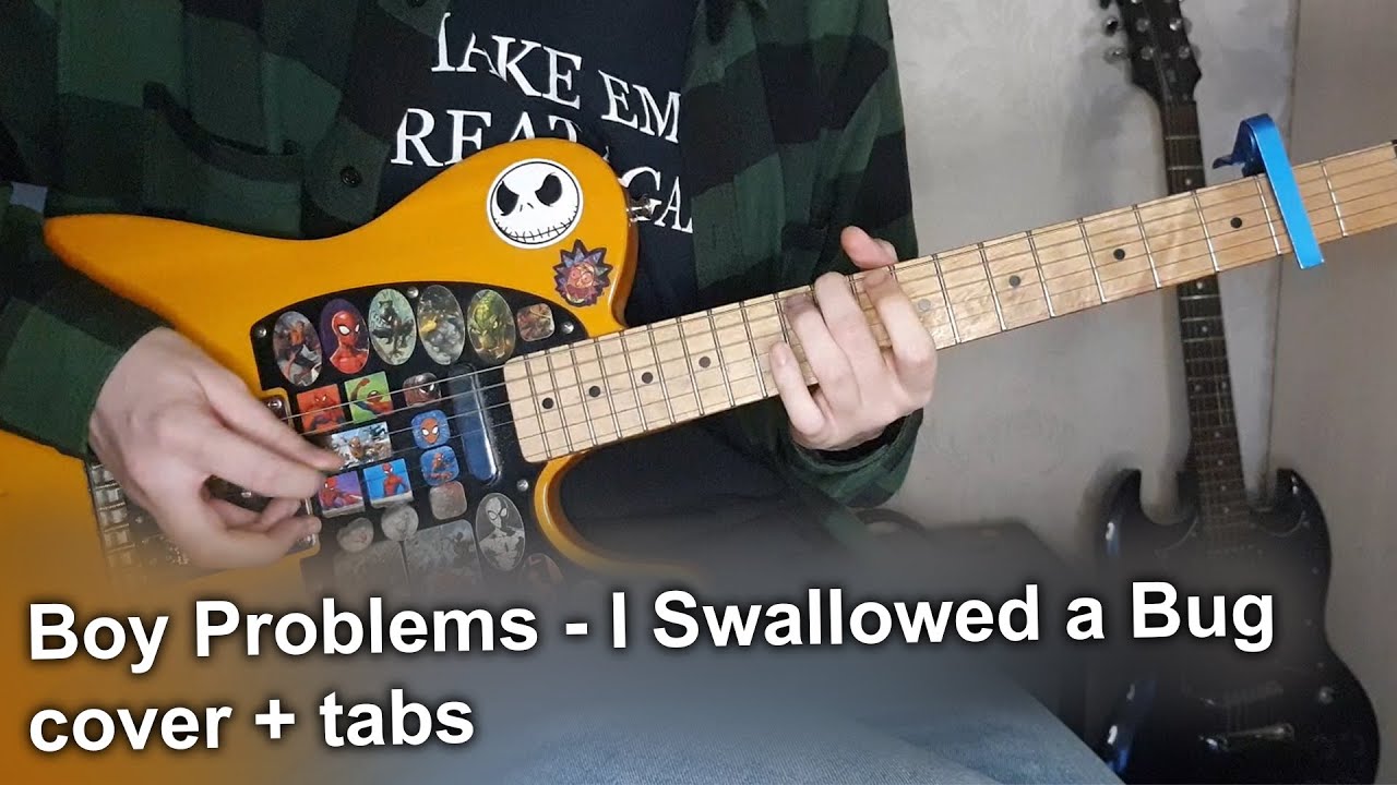 Boy Problems  - I Swallowed a Bug / COVER + TABS