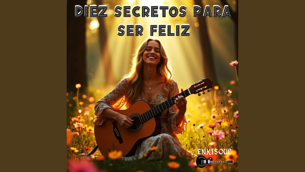 Diez secretos para ser Feliz