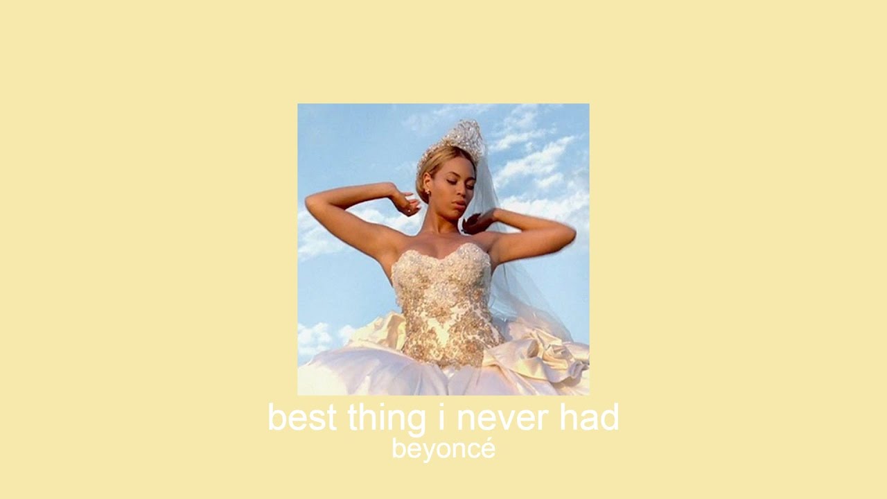 beyoncé - best thing i never had (slowed + reverb)
