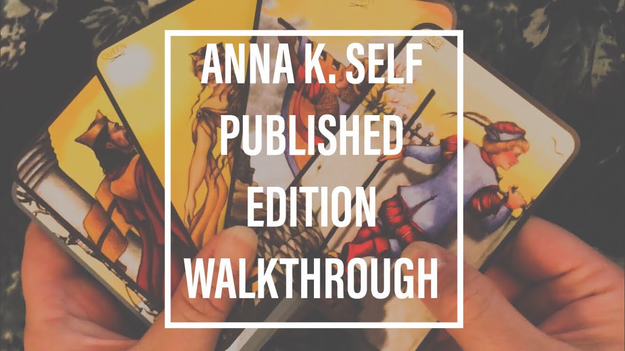 Anna K. Tarot SELF-PUBLISHED Edition: Unboxing and Walkthrough