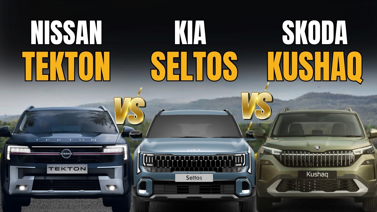 Nissan Tekton vs Kia Seltos vs Skoda Kushaq | Which is Best?