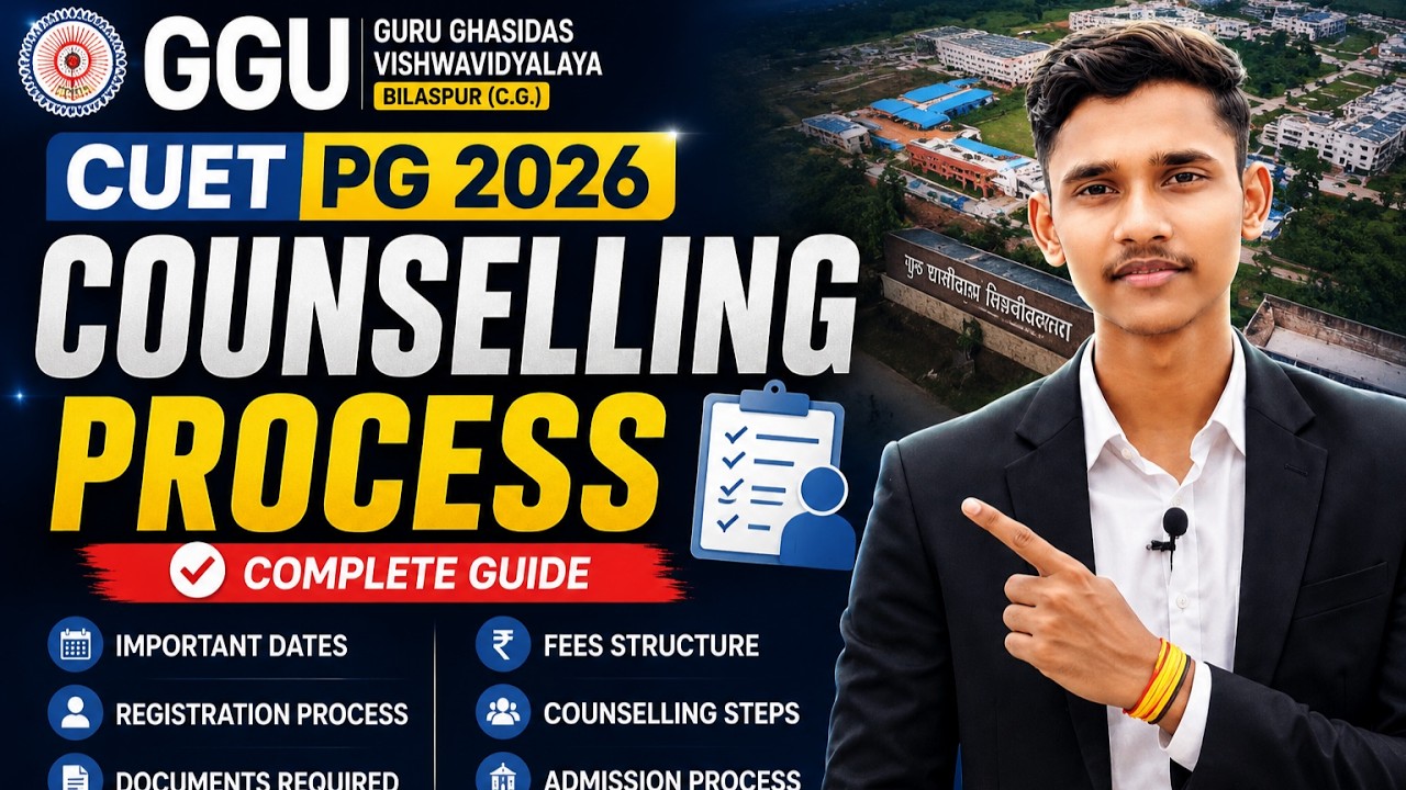 GGU CUET PG 2026 Counselling Process 🔥 | Registration Start | Important Dates, Fees