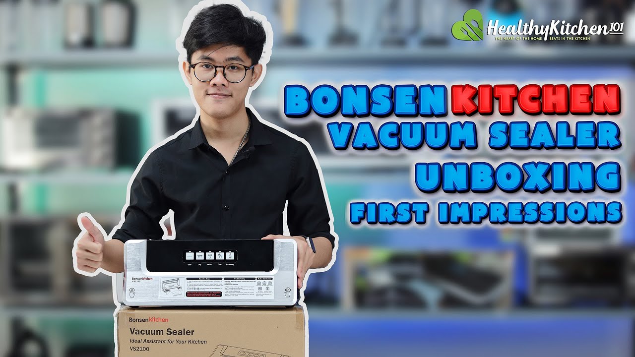 Bonsen Kitchen VS2100 Vacuum Sealer: Unboxing & First Impression
