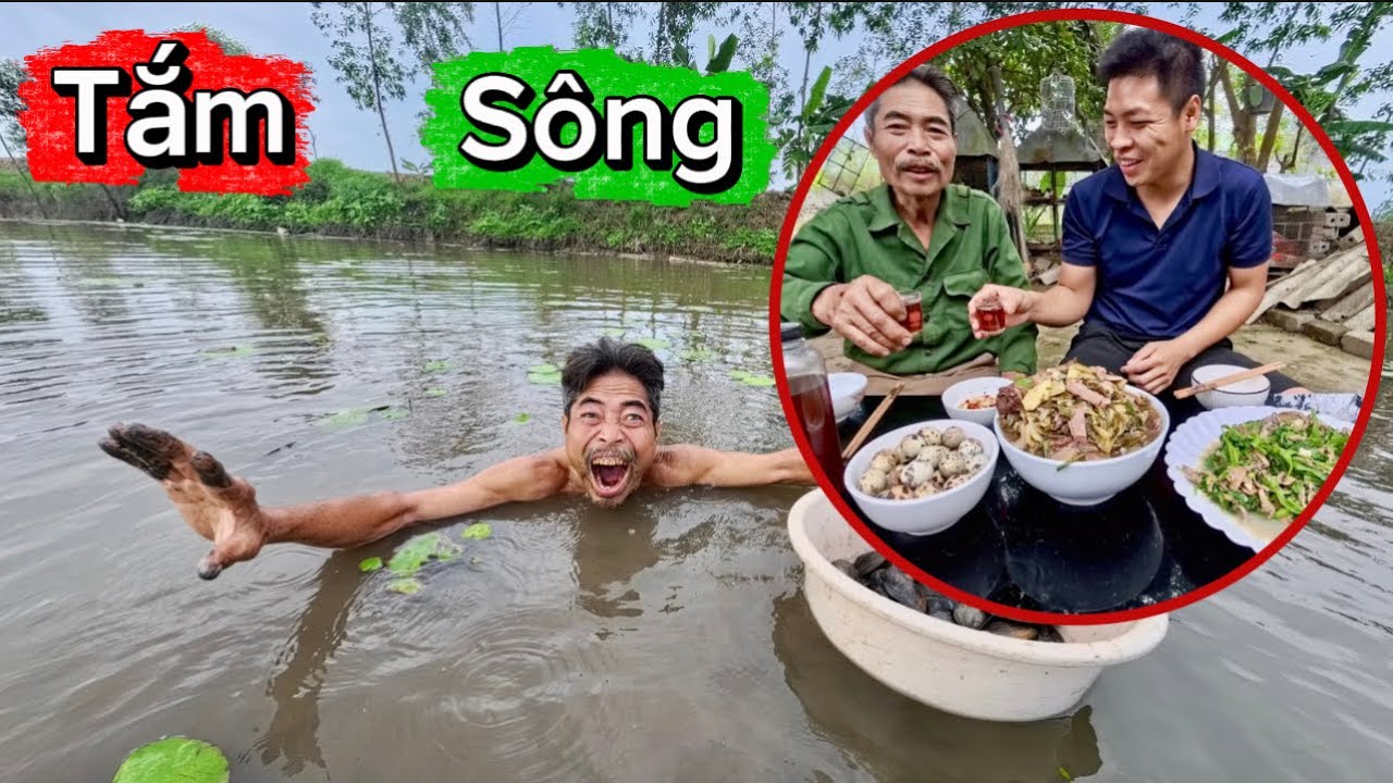 MÁU QUÁ RỒI ! Bác Thông Hôm Nay Chơi Lớn Rủ Cháu Huy Lặn Sông Mò Trai Trai Về Làm Đồ Nhậu