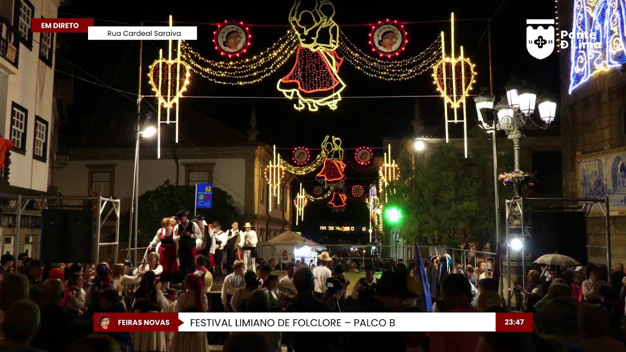 🔴  FEIRAS NOVAS 2025 | FESTIVAL LIMIANO DE FOLCLORE – PALCO B (Rua Cardeal Saraiva)