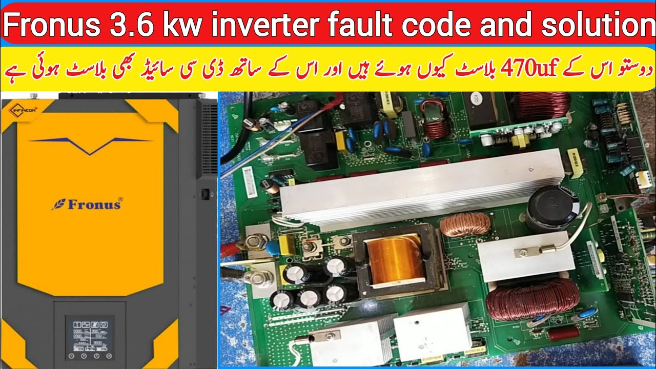 fronus 3.6kw inverter fault 09 | fronus inverter repair | fronus inverter fault code |3.6kw inverter