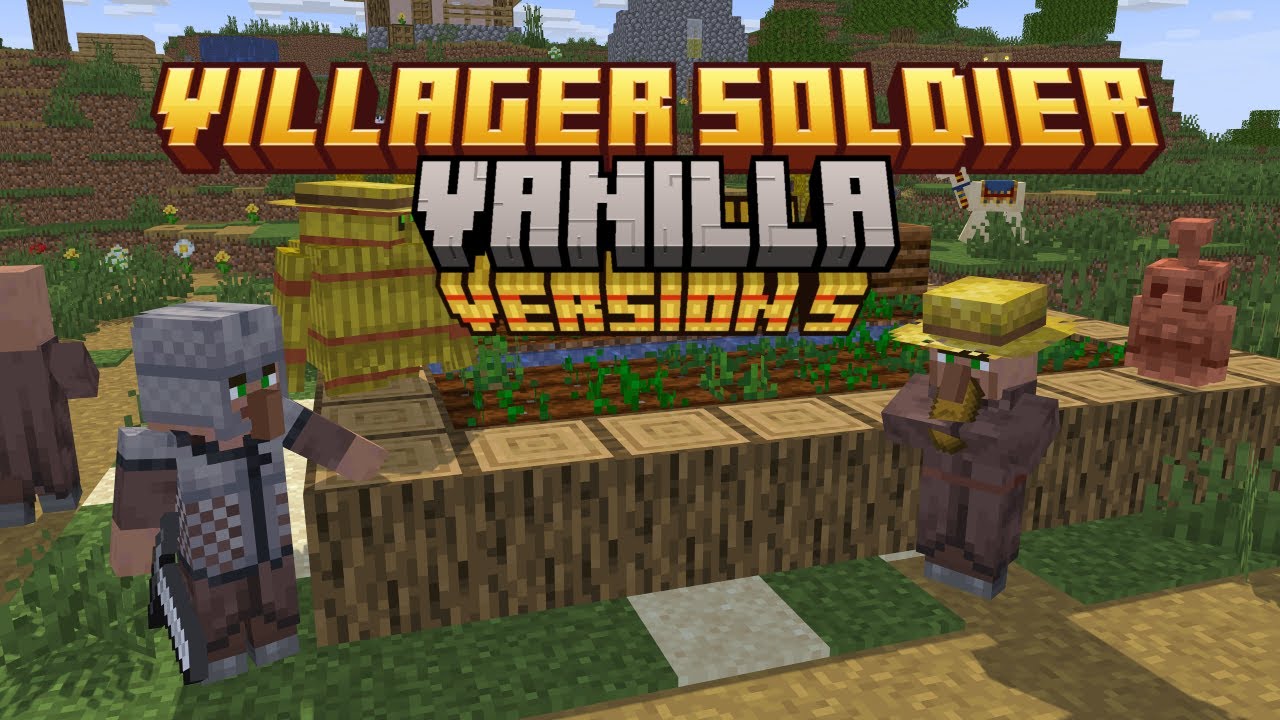 Villager Soldier Vanilla phiên bản 5.0.2