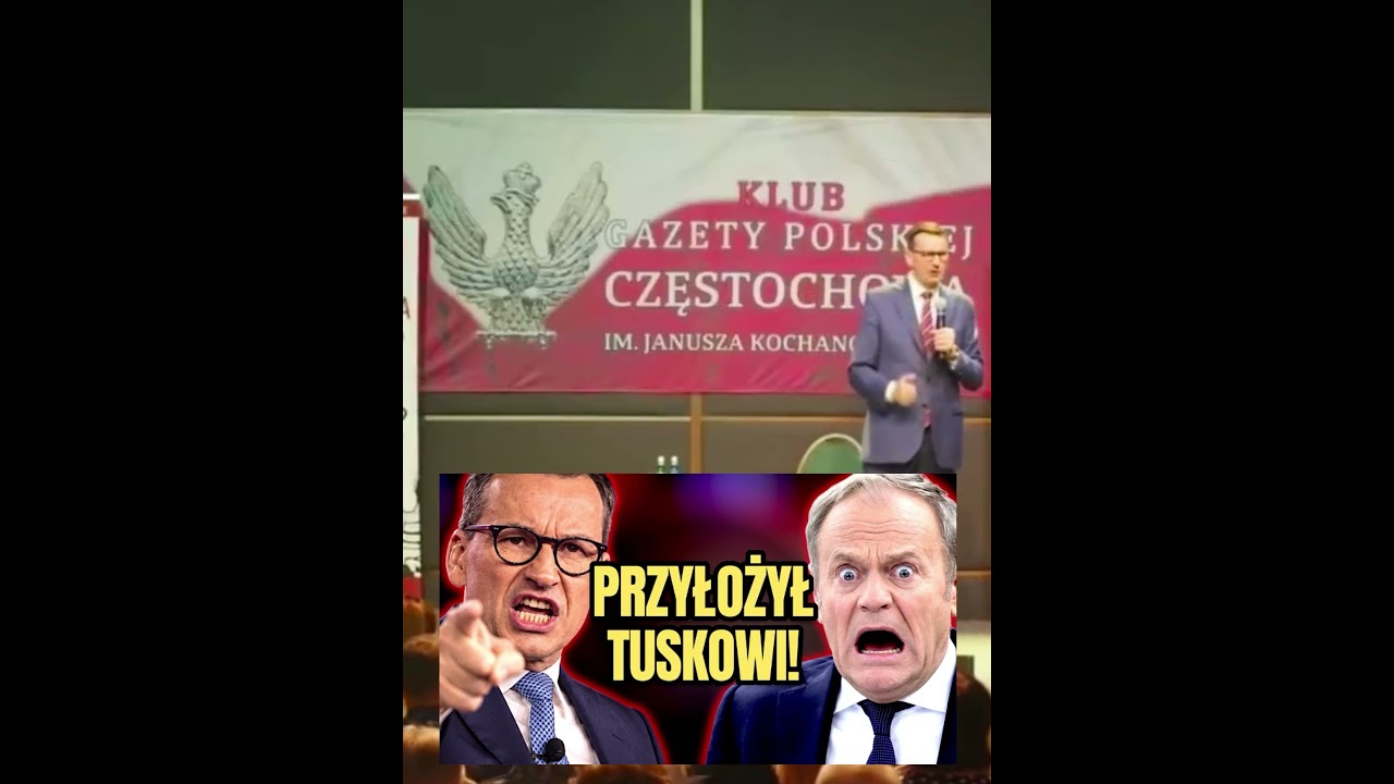 PRZYŁOŻYŁ TUSKOWI!