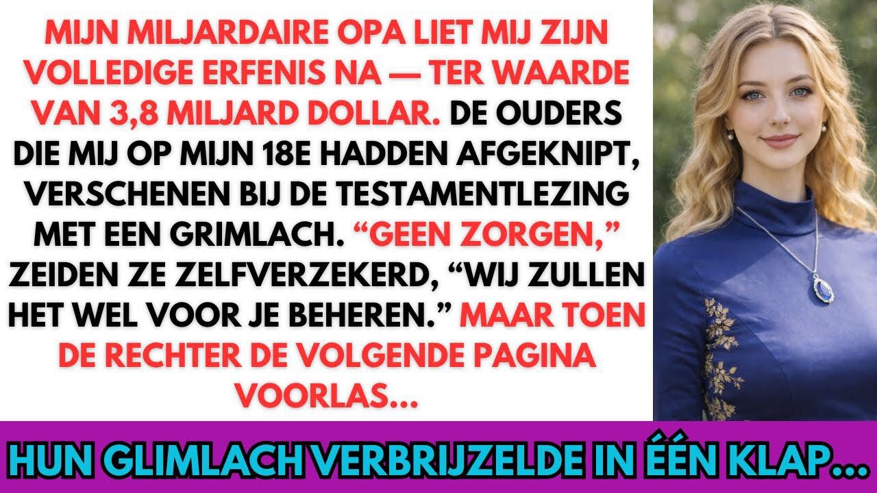 MIJN MILJARDAIRE OPA LIET MIJ ZIJN VOLLEDIGE ERFENIS NA TER WAARDE VAN 3,8 MILJARD DOLLAR