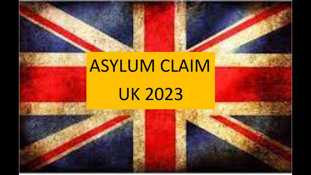 Asylum Claim in 5 minutes - UK law 2023