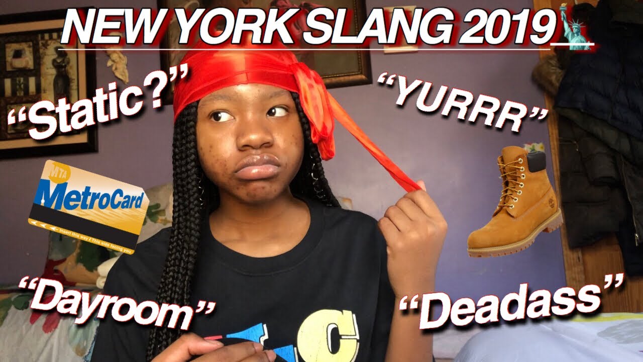 NEW YORK SLANG 2019 !🗽