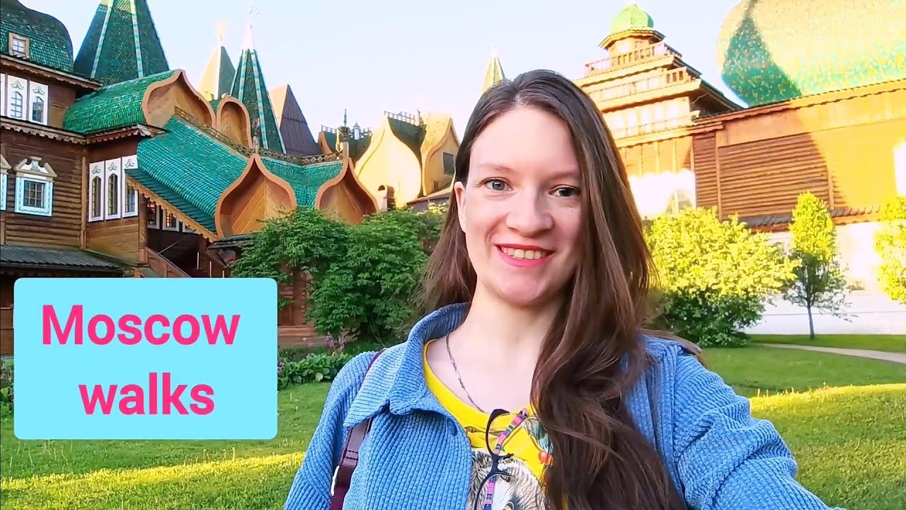 Moscow walks - Коломенское | Walk and learn Russian in Moscow | Russian history | Russian Tsar