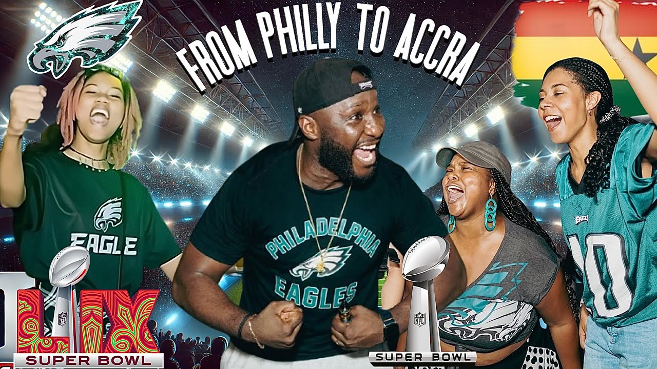 Philadelphia Eagles Super Bowl:How the Diaspora & Locals Turned Ghana into a Party!🏈🎉🇬🇭
