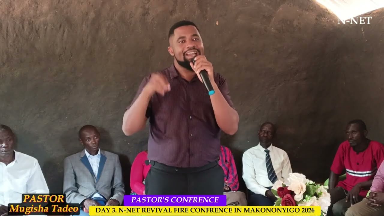 Day 3. Pastor's Conference live in Makonkonyigo - Pr. Mugisha Tadeo || N-NET 
