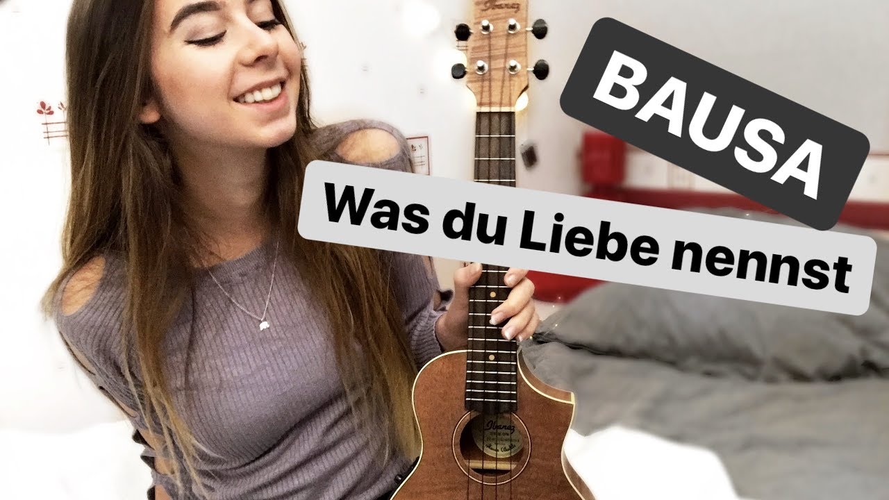 BAUSA - Was du Liebe nennst || UKULELE Cover
