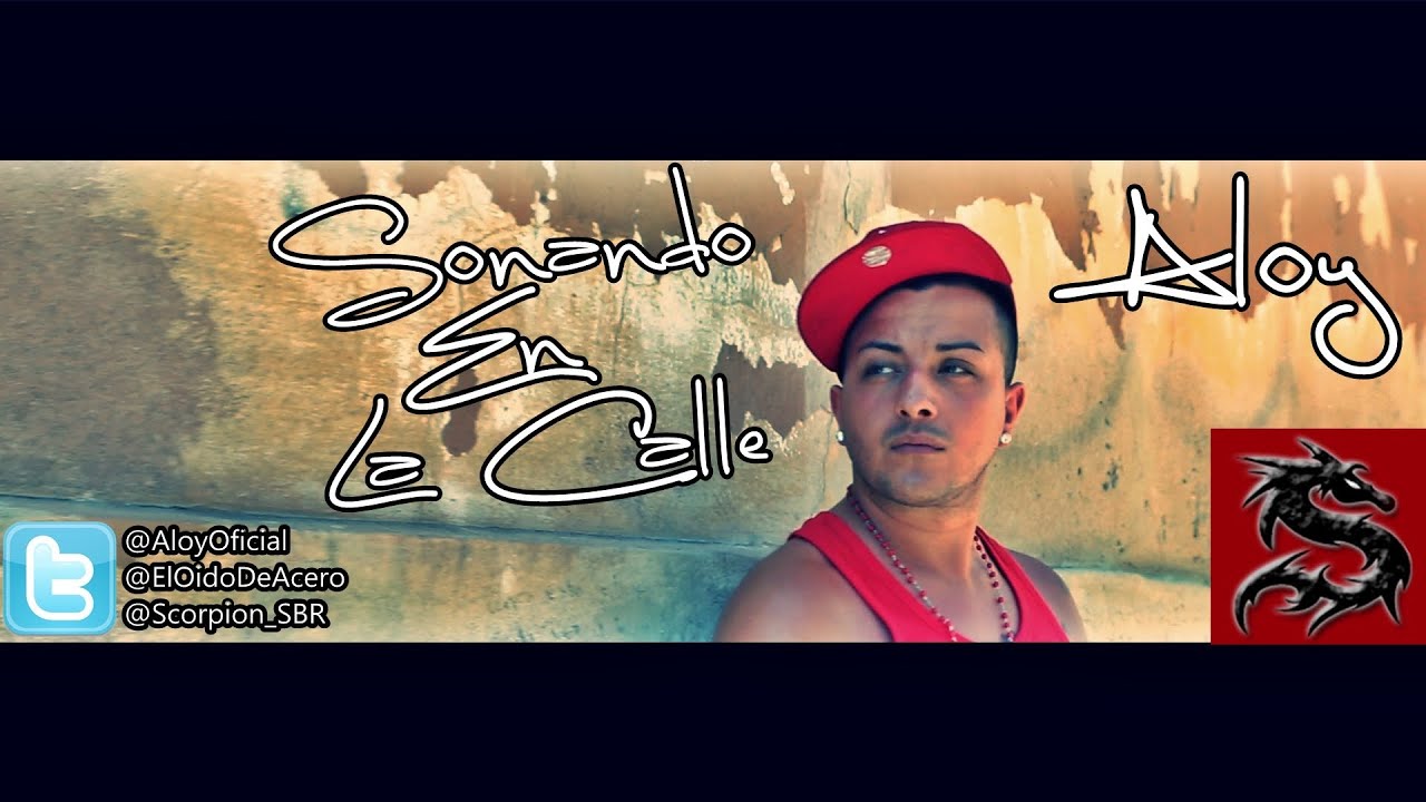 Aloy - Sonando En la Calle (VideoStudio Oficial)