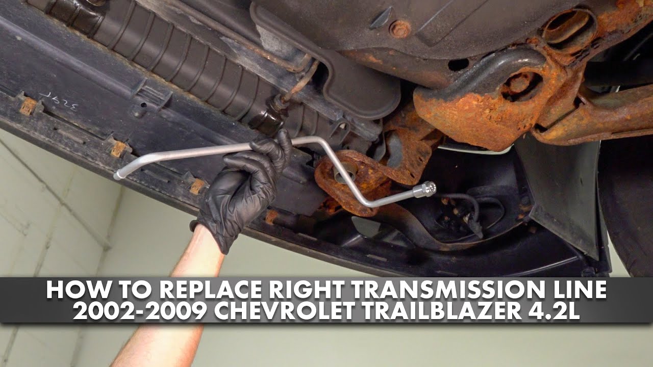 How to Replace Right Transmission Cooler Line 2002-2009 Chevrolet Trailblazer 4.2L