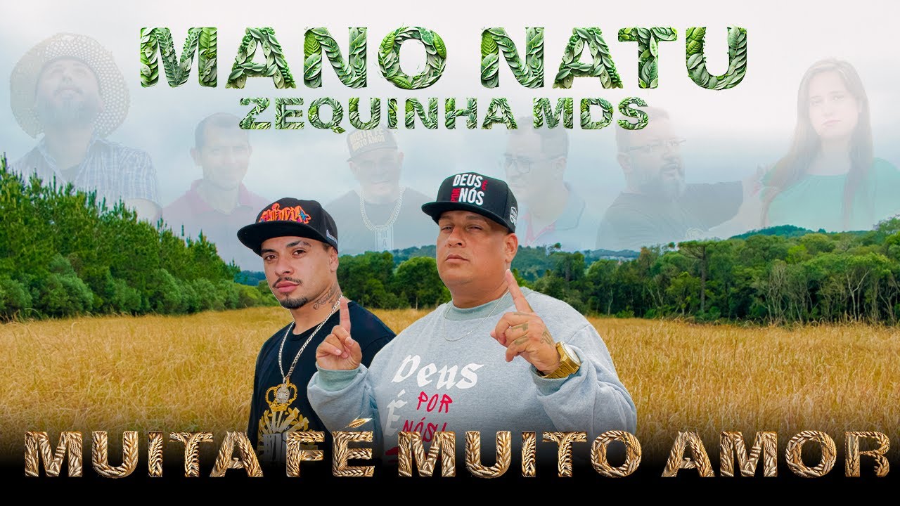 Mano Natu feat. Zequinha MDS - Muita Fé Muito Amor - Prod.UncleMaka