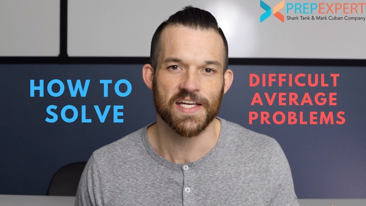 How To Solve Difficult Average Problems | SAT & ACT Math Tips | 2020 SAT/ACT Tips & Strategies