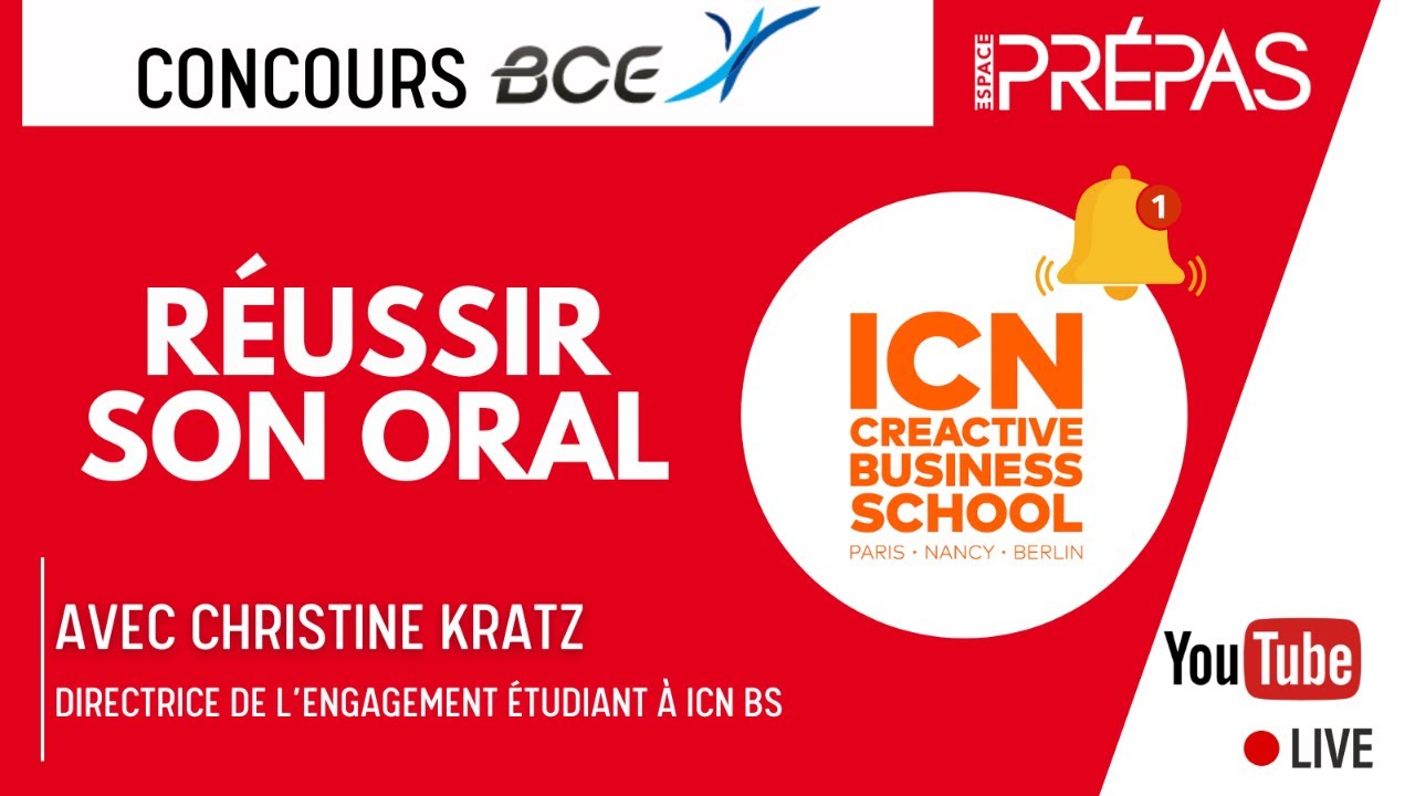 Réussir ses oraux à ICN Business School
