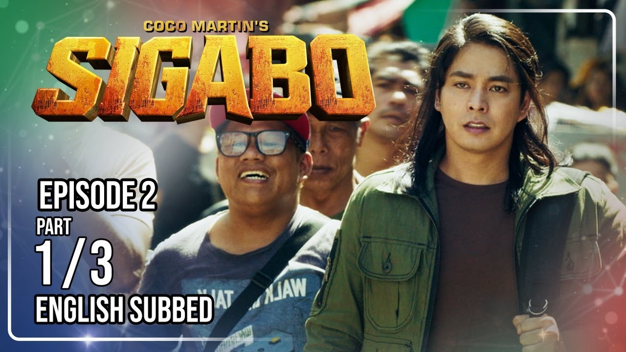 Coco Martin's Sigabo | Episode 2 (1/3) | June 23, 2026