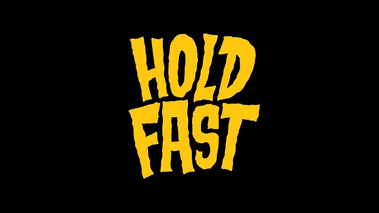 Holdfast - Montage