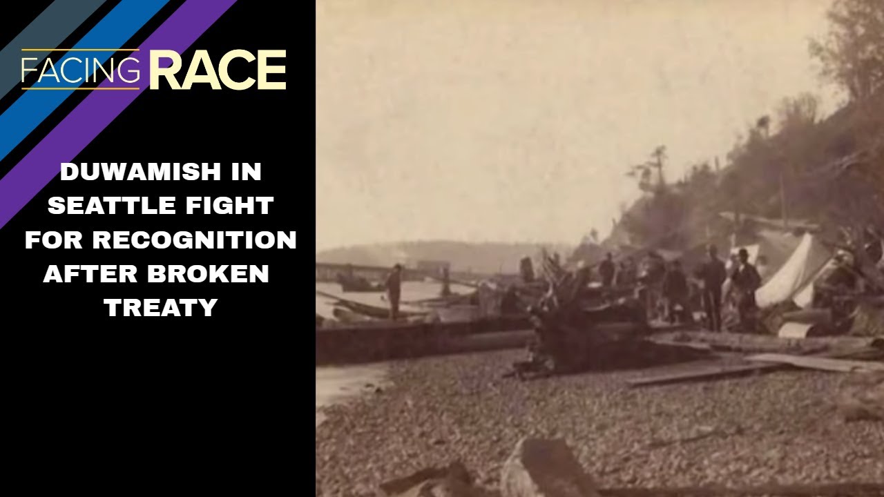 Duwamish in Seattle fight for recognition after broken treaty