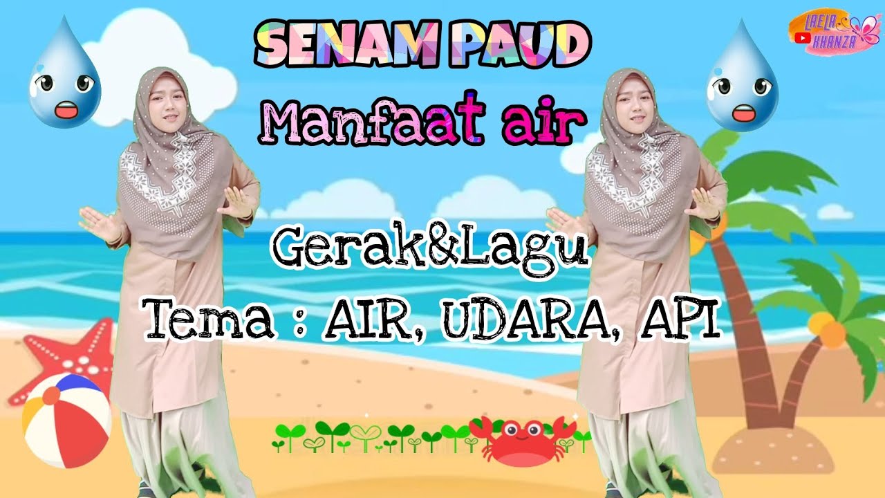 Senam PAUD Manfaat Air || Gerak & Lagu Tema Air, Udara, Api