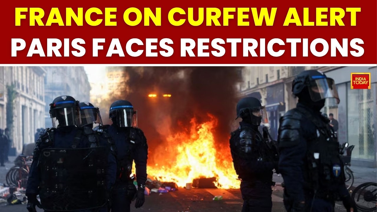 France Imposes Partial Curfews After Riots, Looting In Paris And Other Cities | India Today